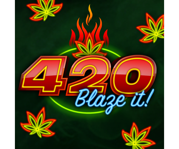 420 Blaze It