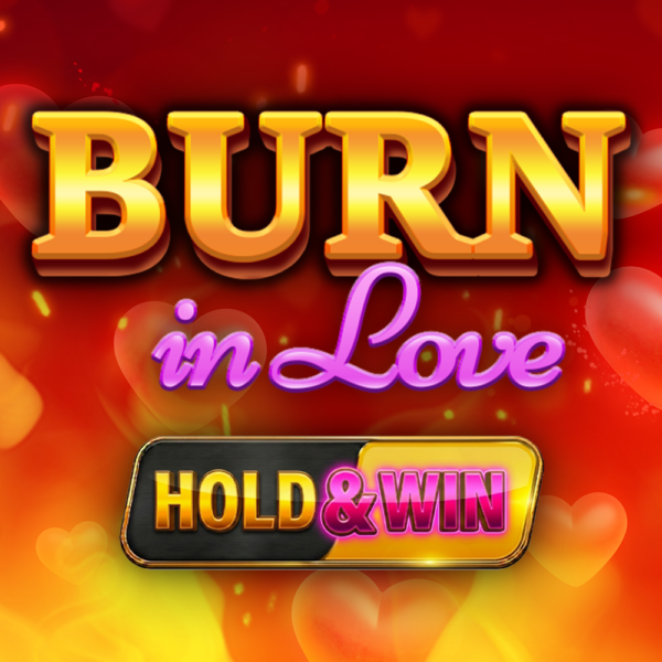 Burn in Love - UK Assets