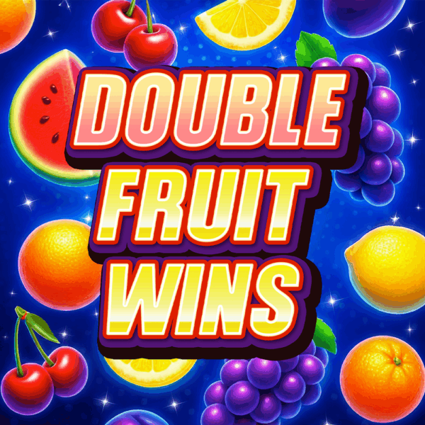 Double Fruit Wins