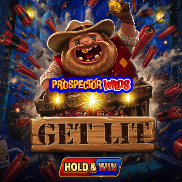 Prospector Wilds Get Lit