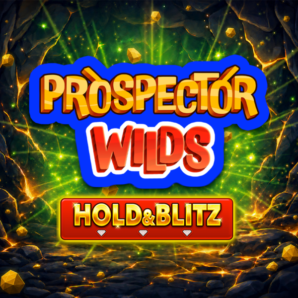 Prospector Wilds Hold & Blitz- UK Assets