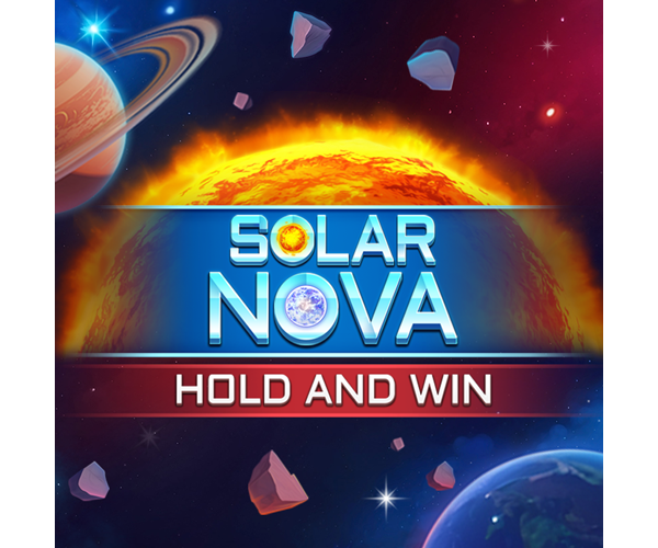 Solar Nova Hold and Win